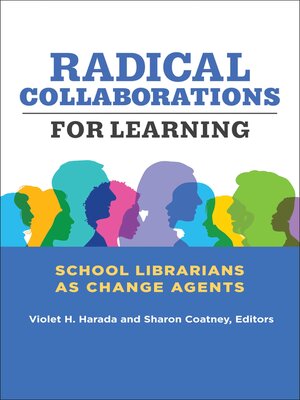 Radical Collaborations for Learning - ebook